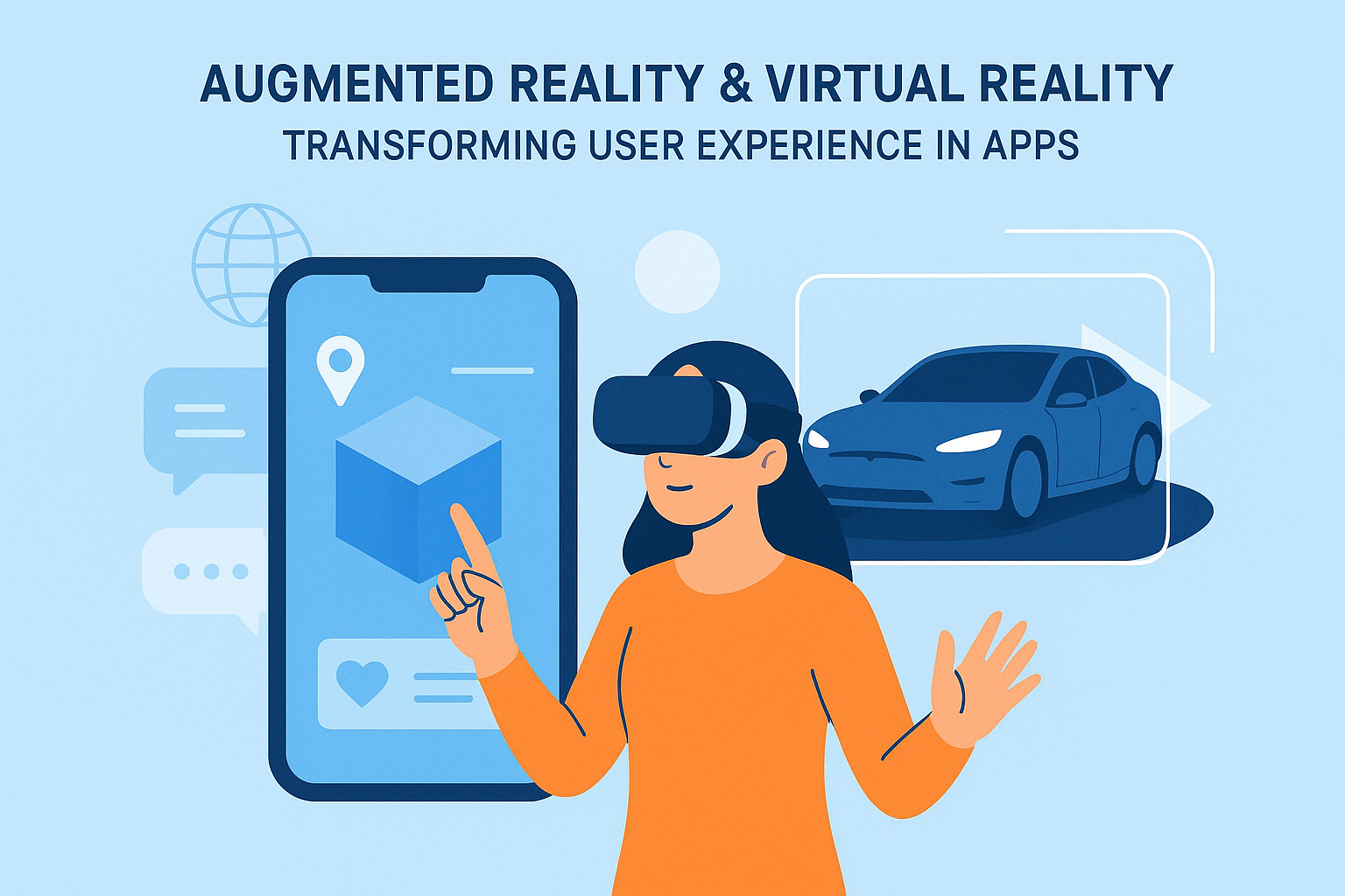 Augmented Reality & Virtual Reality: Transforming User Experience in Apps​